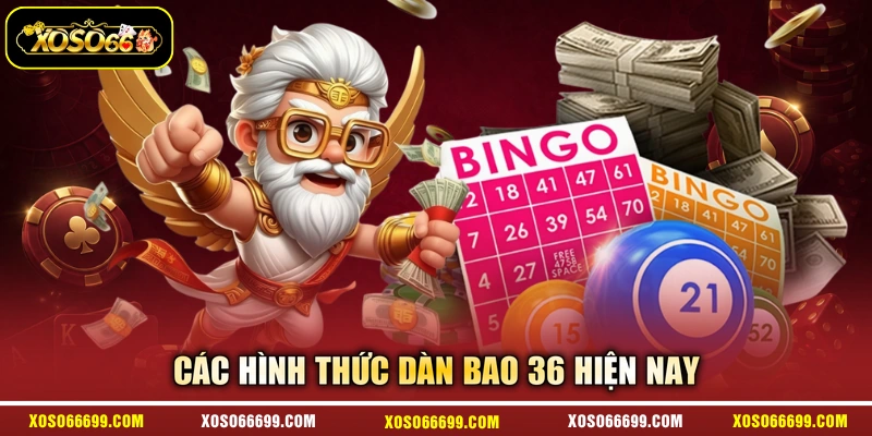 Các hình thức dàn bao 36 hiện nay